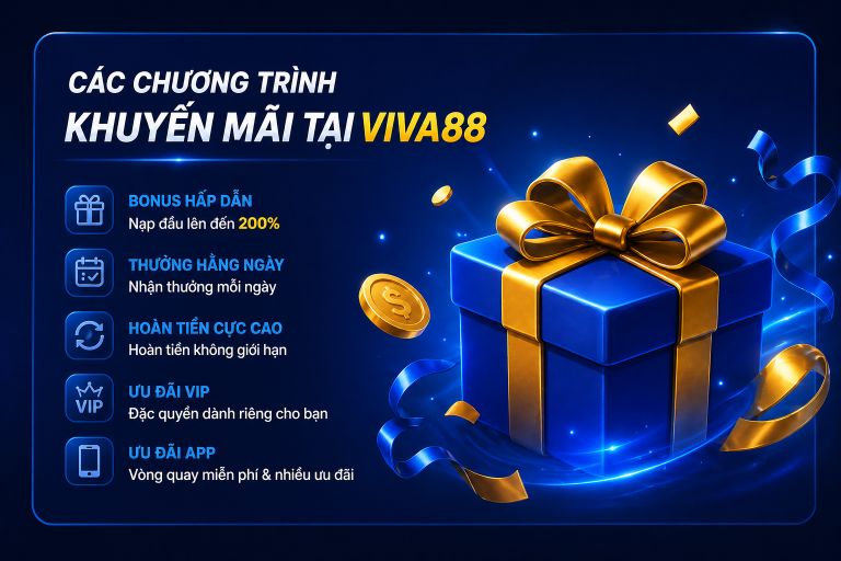 Khuyến mãi khủng tại nhà cái viva88